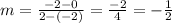 m=\frac{-2-0}{2-(-2)}=\frac{-2}{4}=-\frac{1}{2}