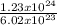 \frac{1.23 x 10^{24} }{6.02 x 10^{23} }