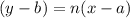 (y-b)=n(x-a)