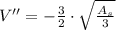 V'' = -\frac{3}{2}\cdot \sqrt{\frac{A_{s}}{3} }