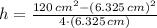 h = \frac{120\,cm^{2}-(6.325\,cm)^{2}}{4\cdot (6.325\,cm)}