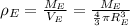 \rho_{E}=\frac{M_{E}}{V_{E}}=\frac{M_{E}}{\frac{4}{3}\pi R_{E}^{3}}