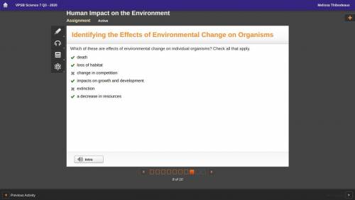 Which of these are effects of environmental change on individual organisms? Check all that apply.

d