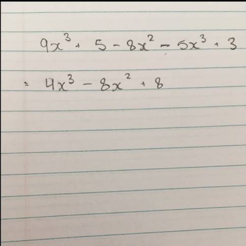How too solve  9x^3+5-8x^2-5x^3+3= can someone  me ?
