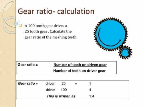 When an output gear is larger than the input gear the greater ratio is greater than 1 T or F
