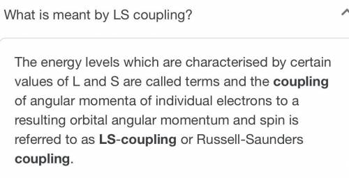 What do you mean by ls coupling explore the phenomenon for two electrons such that L1 =2