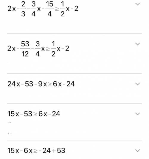 2(x-1/3)-3/4(x+5) greater or equal to 1/2(x-4)​