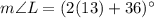m\angle L=(2(13)+36)^\circ