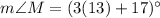 m\angle M=(3(13)+17)^\circ