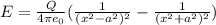 E= \frac{Q}{4\pi e_0} (\frac{1}{(x^2-a^2)^2}-  \frac{1}{(x^2+a^2)^2})