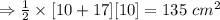 \Rightarrow \frac{1}{2}\times [10+17][10]=135\ cm^2