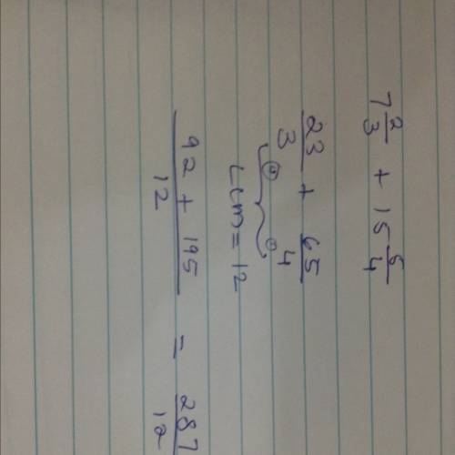 What is the sum of 7 2/3 and 15 5/4