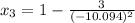 x_{3} = 1 - \frac{3}{(-10.094)^{2}}