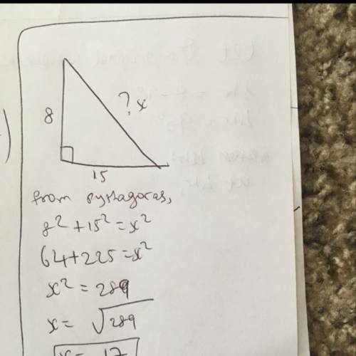 What is the third side of a triangle when he geight is 8 and the length is 15?