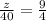 \frac{z}{40} = \frac{9}{4}