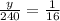 \frac{y}{240} = \frac{1}{16}