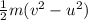 \frac{1}{2}m(v^2-u^2)