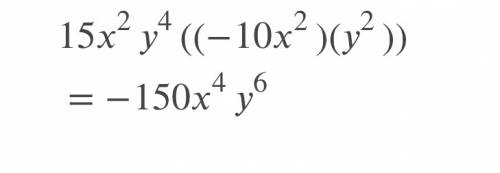 Can someone fully simplify this for me ?  :  15x^2 y^4 (−10x^2 y^2 )