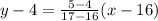 y-4 =\frac{5-4}{17-16}  (x-16)