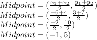 Midpoint=(\frac{x_1+x_2}{2} ,\frac{y_1+y_2}{2} )\\Midpoint=(\frac{-6+4}{2} ,\frac{3+7}{2} )\\Midpoint=(\frac{-2}{2} ,\frac{10}{2} )\\Midpoint=(-1 ,5)