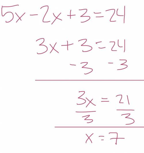 5x - 2x+3=24. HELP ASAP PLS