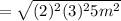 =\sqrt{(2)^2(3)^25m^2}
