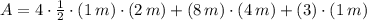 A = 4\cdot \frac{1}{2}\cdot (1\,m)\cdot (2\,m) + (8\,m)\cdot (4\,m)+(3\m)\cdot (1\,m)