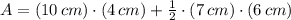 A = (10\,cm)\cdot (4\,cm)+ \frac{1}{2}\cdot (7\,cm)\cdot (6\,cm)