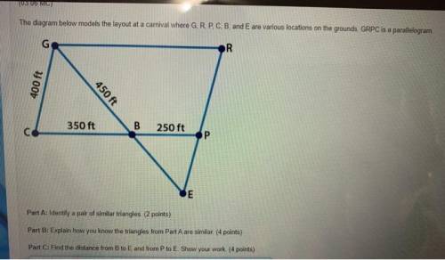 Part A: Identify a pair of similar triangles. (2 points) Part B: Explain how you know the triangles