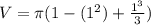 V = \pi(1 - (1^2) + \frac{1^3}{3})