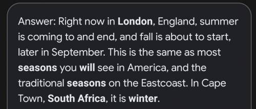 If it’s winter in london what season is it in south africa