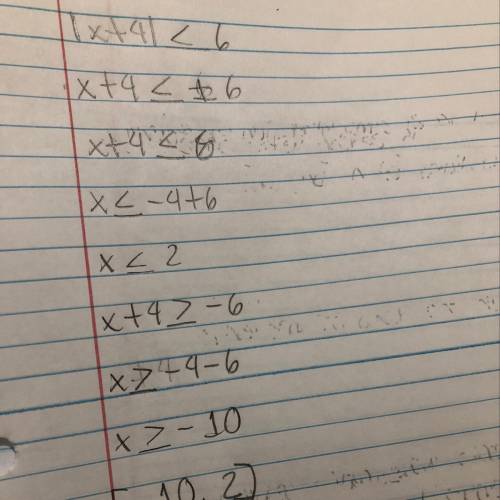 Solve. write the solution in interval notation. |x + 4| ≤ 6 (–∞, –10) ∪ (2, ∞) (–∞, –10] ∪ [2, ∞) [–