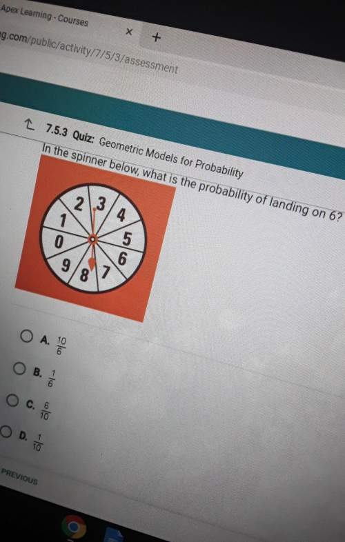 In the spinner below what is the probability of landing on 6? a: 10/6b: 1/6