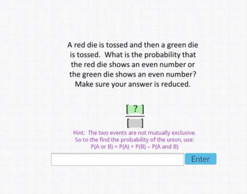 Ared die is tossed and then a green die is tossed. what is the probability that the red die shows an