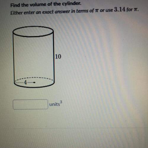 Find the volume of the cylinder. 30 points :