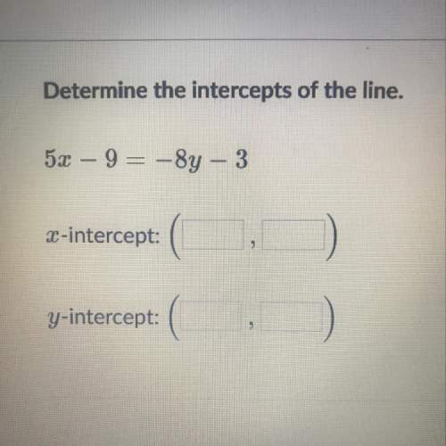 Determine the intercepts of the line.  5x-9=-8y-3