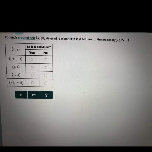 10 points and it’s just a yes or no question algebra question. try to give me the correct answer.