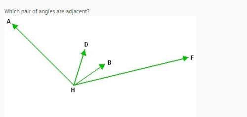 Ineed to know which angle is adjacent.