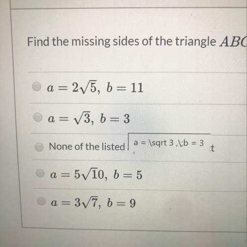 Find the missing sides of the triangle abc : sin b = 3, c= 12