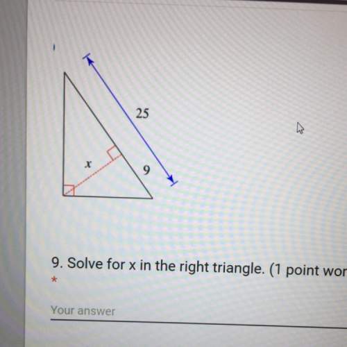 Solve for x in the right triangle. i'm stuck on the early units in my final it would mean the world