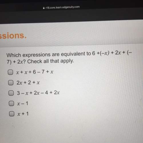 Which expressions are equivalent to 6+(-x)+2x+(-7)+2x?