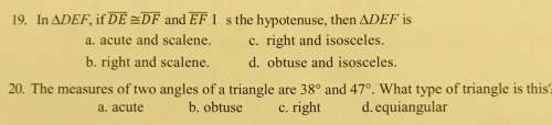 (on geometry ) 19. in δdef, if δde ≅ δdf is the hypotenuse, then δdef is  a.
