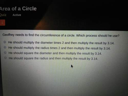 Geoffery needs to find the circumference of a circle which process should he use