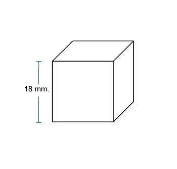 find the volume in cubic meters. cube with one side 18 millimeters