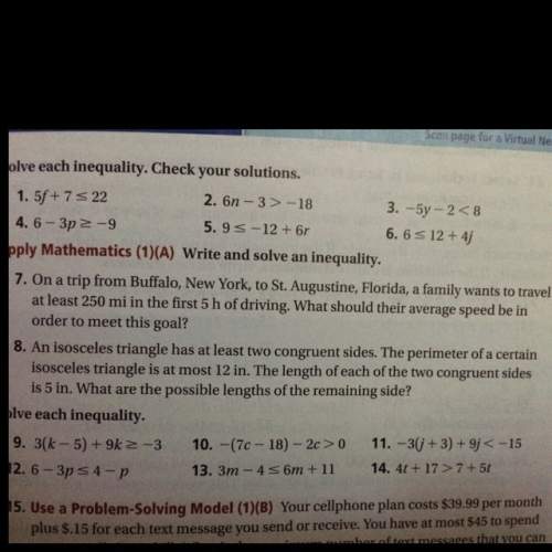 How would i write the inequality for number 7 ? don't solve and for your
