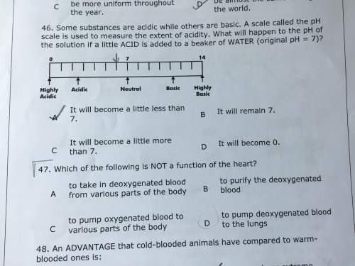 Pls asap this questions are science questions ( biology chemistry physics) 46 i think a