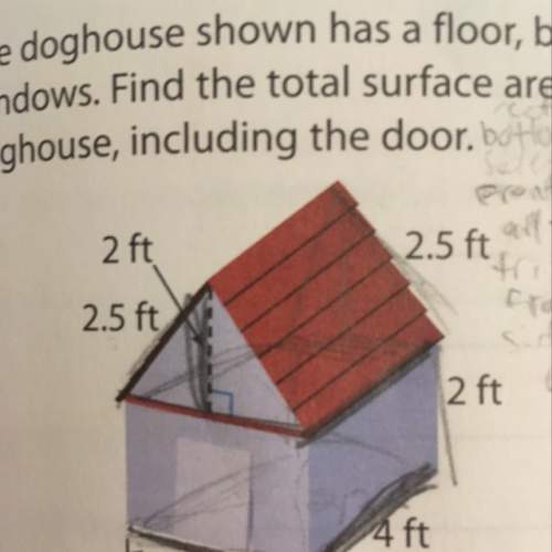 The doghouse shown has a floor , but no windows. find the total surface area of the dog house, inclu
