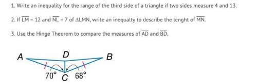 1. write an inequality for the range of the third side of a triangle if two sides measure 4 and 13.&lt;