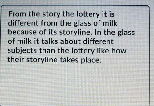 Compare and contrast how the structures used in " the lottery" and " the glass of milk" contribute t