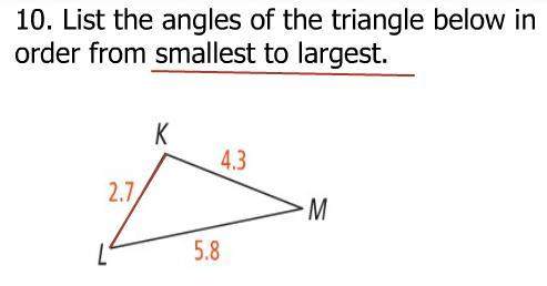 List the angles of the triangle below in order from smallest to largest.